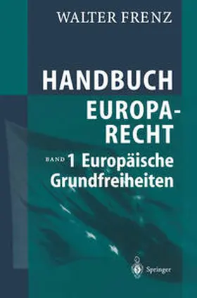 Frenz |  Handbuch Europarecht | eBook | Sack Fachmedien