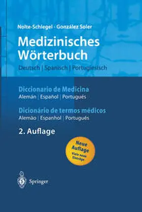 Nolte-Schlegel / González Soler | Medizinisches Wörterbuch/Diccionario de Medicina/Dicionério de termos médicos | E-Book | sack.de