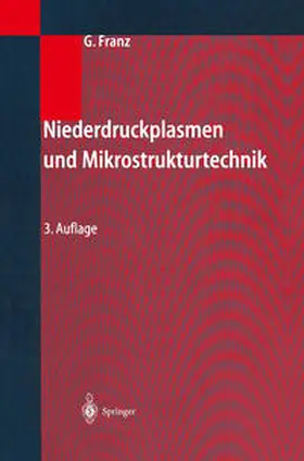 Franz | Niederdruckplasmen und Mikrostrukturtechnik | E-Book | sack.de