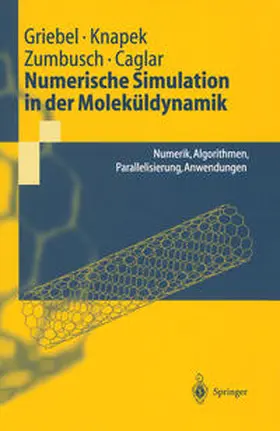 Griebel / Knapek / Zumbusch |  Numerische Simulation in der Moleküldynamik | eBook | Sack Fachmedien