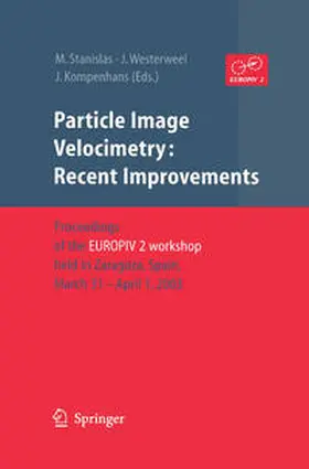 Stanislas / Westerweel / Kompenhans |  Particle Image Velocimetry: Recent Improvements | eBook | Sack Fachmedien