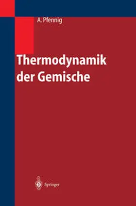 Pfennig |  Thermodynamik der Gemische | eBook | Sack Fachmedien