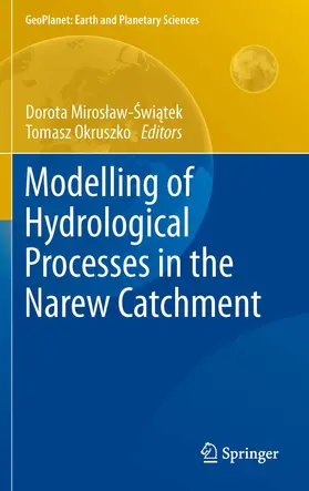 Swiatek / Swiatek / ?wi?tek | Modelling of Hydrological Processes in the Narew Catchment | E-Book | sack.de