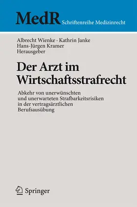 Wienke / Janke / Kramer | Der Arzt im Wirtschaftsstrafrecht | E-Book | sack.de