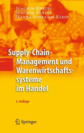 Hertel / Schramm-Klein / Zentes |  Supply-Chain-Management und Warenwirtschaftssysteme im Handel | Buch |  Sack Fachmedien