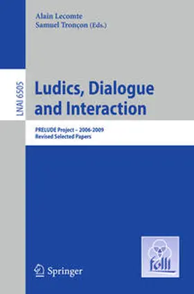 Lecomte / Tronçon | Ludics, Dialogue and Interaction | E-Book | sack.de