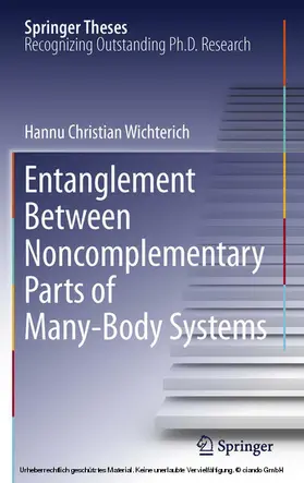 Wichterich | Entanglement Between Noncomplementary Parts of Many-Body Systems | E-Book | sack.de