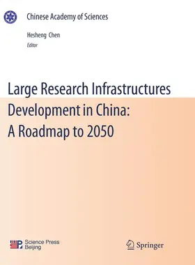 Chen |  Large Research Infrastructures Development in China: A Roadmap to 2050 | Buch |  Sack Fachmedien