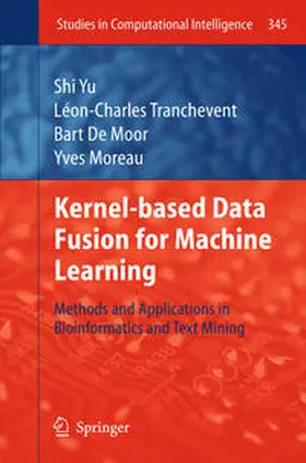 Yu / Tranchevent / Moor | Kernel-based Data Fusion for Machine Learning | E-Book | sack.de