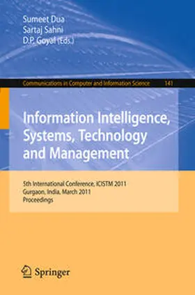 Dua / Sahni / Goyal | Information Intelligence, Systems, Technology and Management | E-Book | sack.de