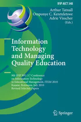 Tatnall / Kereteletswe / University of Twente |  Information Technology and Managing Quality Education | eBook | Sack Fachmedien