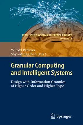 Pedrycz / Chen |  Granular Computing and Intelligent Systems | eBook | Sack Fachmedien