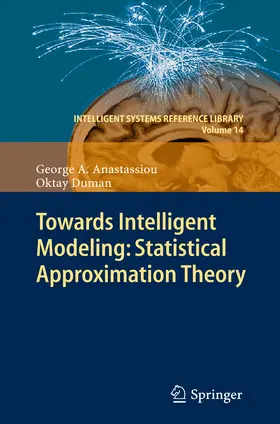 Anastassiou / Duman |  Towards Intelligent Modeling: Statistical Approximation Theory | eBook | Sack Fachmedien