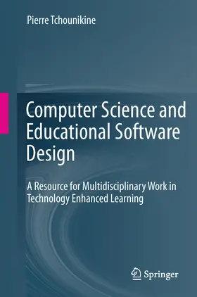 Tchounikine |  Computer Science and Educational Software Design | eBook | Sack Fachmedien