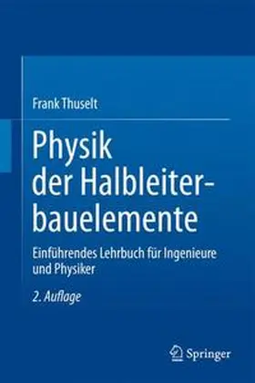 Thuselt | Physik der Halbleiterbauelemente | Buch | 978-3-642-20031-1 | www2.sack.de