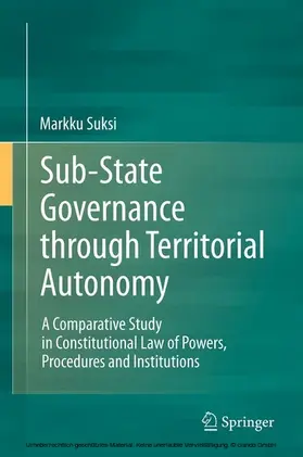 Suksi |  Sub-State Governance through Territorial Autonomy | eBook | Sack Fachmedien