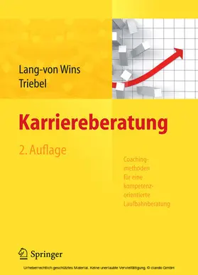 Lang-von Wins / Triebel |  Karriereberatung. Coachingmethoden für eine kompetenzorientierte Laufbahnberatung | eBook | Sack Fachmedien