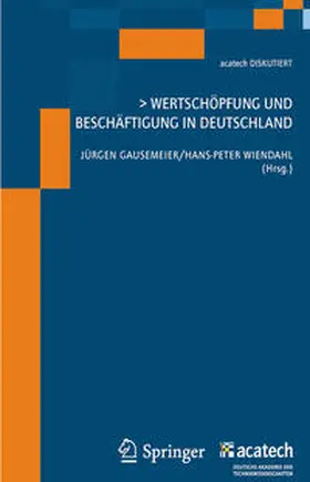 Gausemeier / Wiendahl |  Wertschöpfung und Beschäftigung in Deutschland | Buch |  Sack Fachmedien