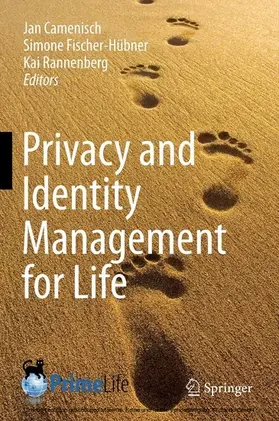 Camenisch / Fischer-Hübner / Rannenberg | Privacy and Identity Management for Life | E-Book | www2.sack.de