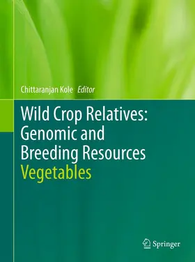 Kole |  Wild Crop Relatives: Genomic and Breeding Resources | eBook | Sack Fachmedien