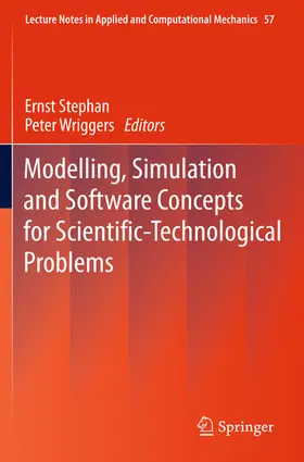 Stephan / Wriggers | Modelling, Simulation and Software Concepts for Scientific-Technological Problems | E-Book | sack.de