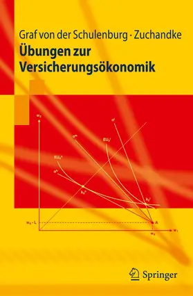 Zuchandke / Graf von der Schulenburg |  Übungen zur Versicherungsökonomik | Buch |  Sack Fachmedien