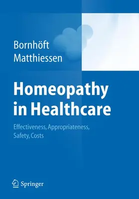 Bornhöft / Matthiessen |  Homeopathy in Healthcare | Buch |  Sack Fachmedien