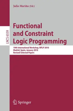 Marino | Functional and Constraint Logic Programming | Buch | 978-3-642-20774-7 | sack.de