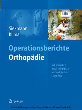 Siekmann / Klima |  Operationsberichte Orthopädie | eBook | Sack Fachmedien