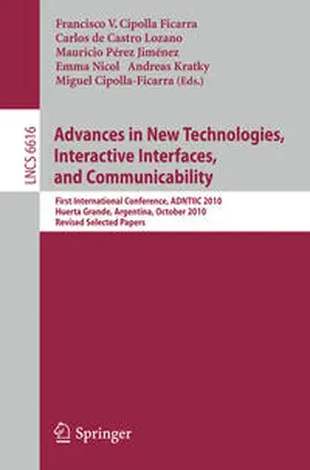 Cipolla Ficarra / de Castro Lozano / Pérez Jiménez |  Advances in New Technologies, Interactive Interfaces, and Communicability | eBook | Sack Fachmedien