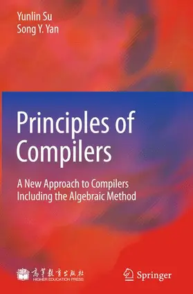 Su / Yan |  Principles of Compilers | Buch |  Sack Fachmedien