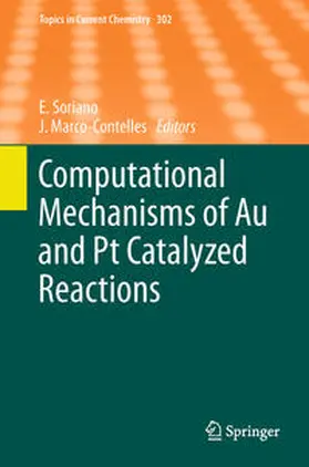 Soriano / Marco-Contelles |  Computational Mechanisms of Au and Pt Catalyzed Reactions | eBook | Sack Fachmedien