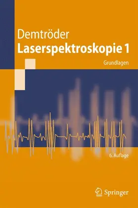 Demtröder |  Laserspektroskopie 1 | Buch |  Sack Fachmedien