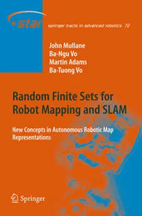 Mullane / Vo / Adams |  Random Finite Sets for Robot Mapping & SLAM | eBook | Sack Fachmedien