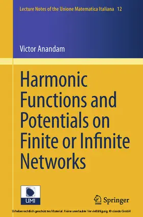 Anandam |  Harmonic Functions and Potentials on Finite or Infinite Networks | eBook | Sack Fachmedien