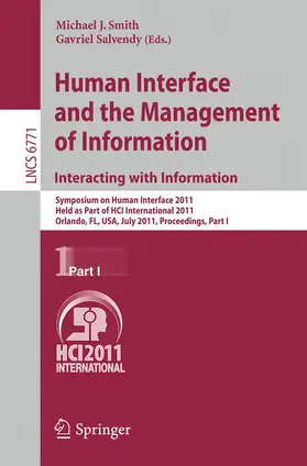 Salvendy / Smith | Human Interface and the Management of Information. Interacting with Information | Buch | 978-3-642-21792-0 | sack.de