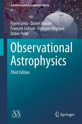 Léna / Rouan / Lebrun |  Observational Astrophysics | Buch |  Sack Fachmedien