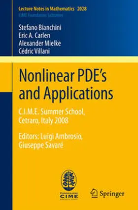 Bianchini / Carlen / Mielke | Nonlinear PDE’s and Applications | E-Book | sack.de