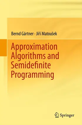 Gärtner / Matousek | Approximation Algorithms and Semidefinite Programming | E-Book | sack.de