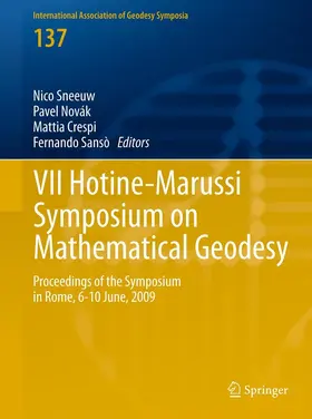Sneeuw / Novák / Crespi |  VII Hotine-Marussi Symposium on Mathematical Geodesy | eBook | Sack Fachmedien