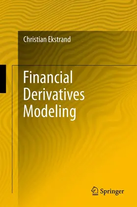 Ekstrand | Financial Derivatives Modeling | E-Book | sack.de