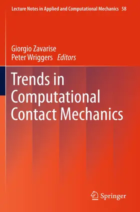 Wriggers / Zavarise |  Trends in Computational Contact Mechanics | Buch |  Sack Fachmedien