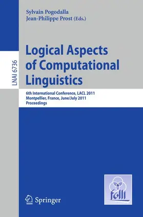 Pogodalla / Prost |  Logical Aspects of Computational Linguistics | Buch |  Sack Fachmedien