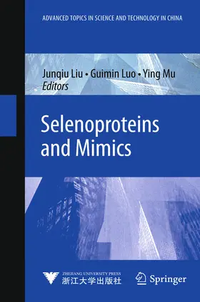 Liu / Luo / Mu |  Selenoproteins and Mimics | eBook | Sack Fachmedien