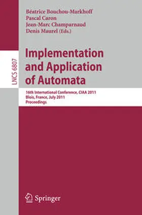 Bouchou-Markhoff / Caron / Champarnaud |  Implementation and Application of Automata | eBook | Sack Fachmedien