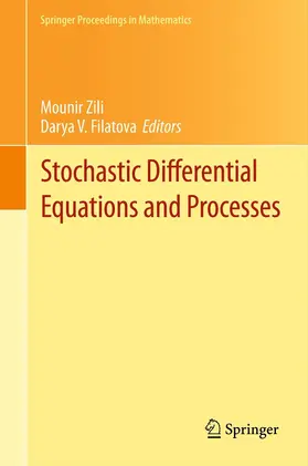 Zili / Filatova |  Stochastic Differential Equations and Processes | eBook | Sack Fachmedien