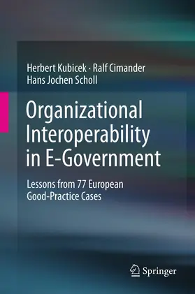 Kubicek / Cimander / Scholl |  Organizational Interoperability in E-Government | eBook | Sack Fachmedien