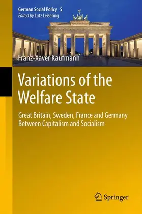 Kaufmann | Variations of the Welfare State | Buch | 978-3-642-22548-2 | sack.de