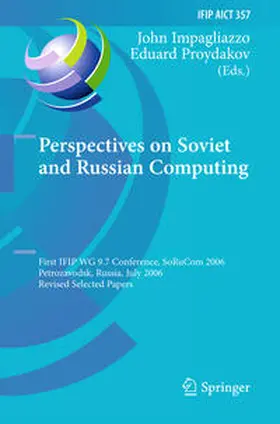 Impagliazzo / Proydakov | Perspectives on Soviet and Russian Computing | E-Book | sack.de
