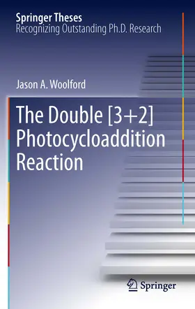 Woolford |  The Double [3+2] Photocycloaddition Reaction | eBook | Sack Fachmedien